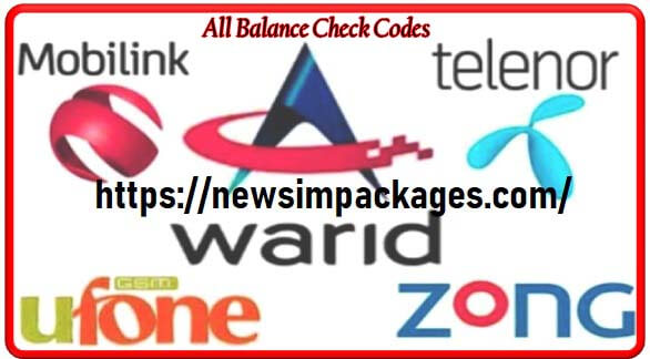 Zong Ufone Jazz Telenor Warid Balance Check Codes
