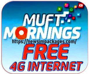 Ufone 4G Muft Mornings New Free Internet Package