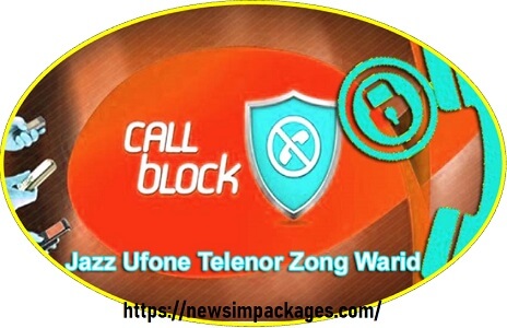 How To Block Unknown Numbers Calls SMS Mobilink Jazz Warid Telenor Zong Ufone Sims?